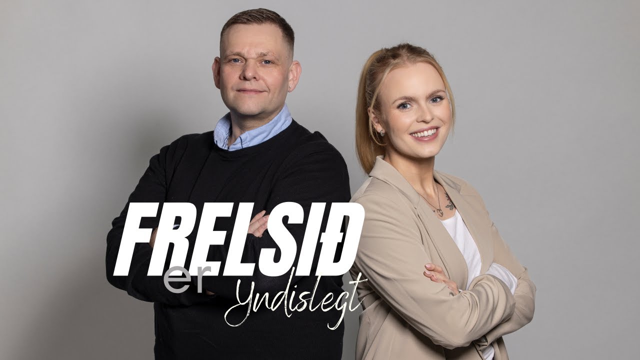 frelsið er yndislegt