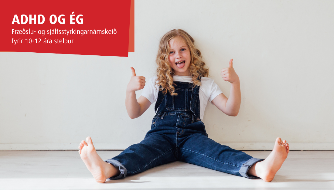 ADHD og ég - Stelpur 10-12 ára